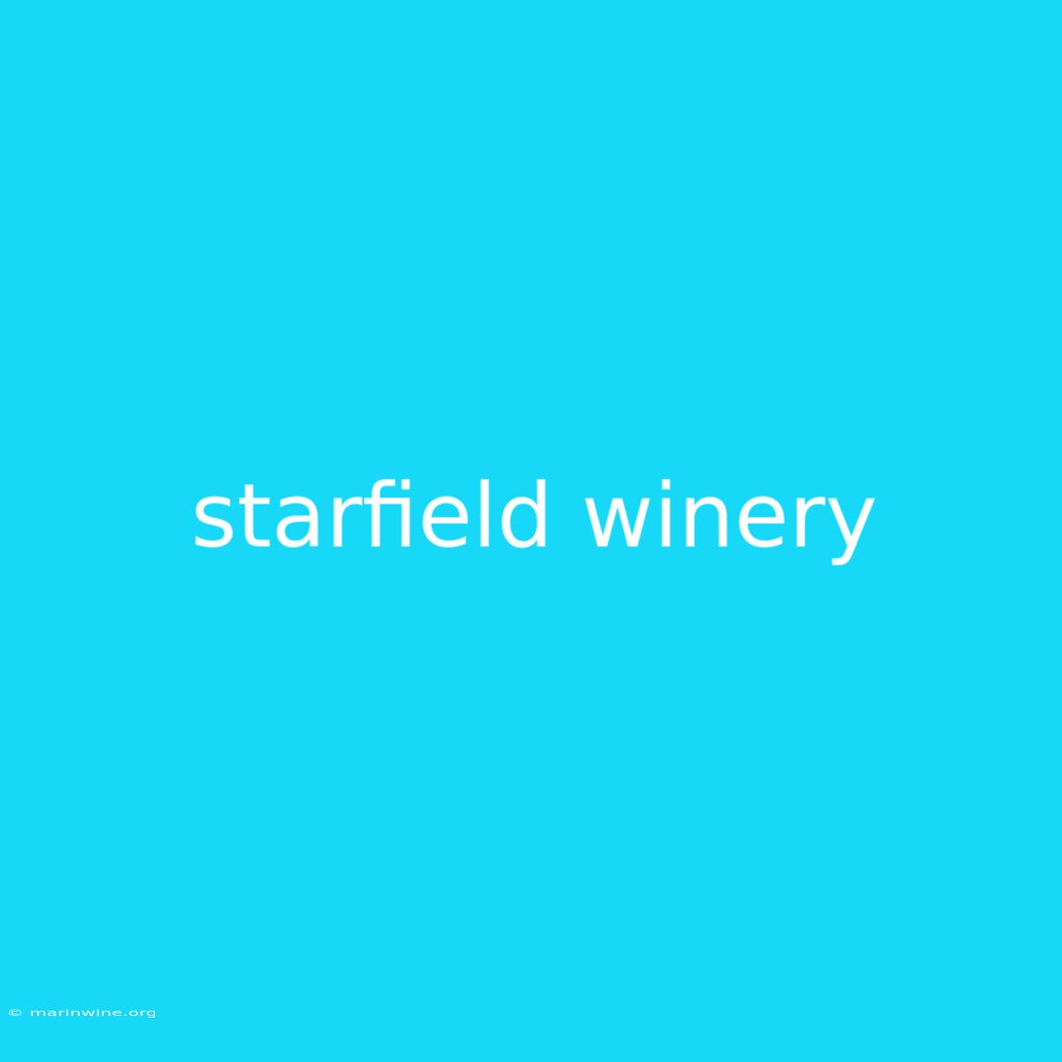 Starfield Winery