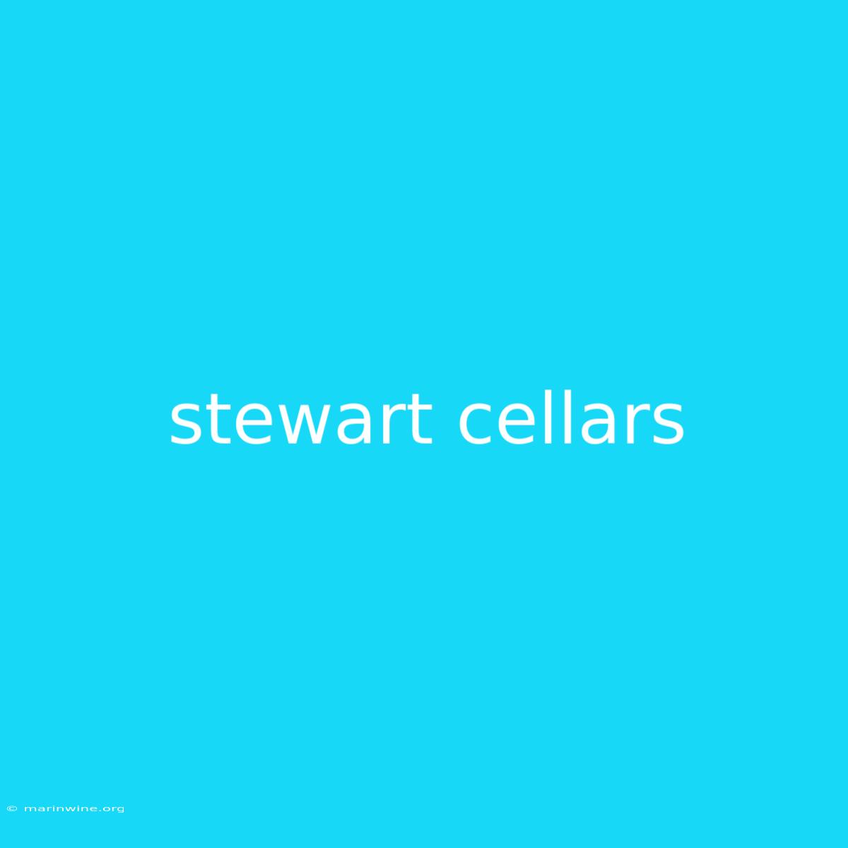 Stewart Cellars