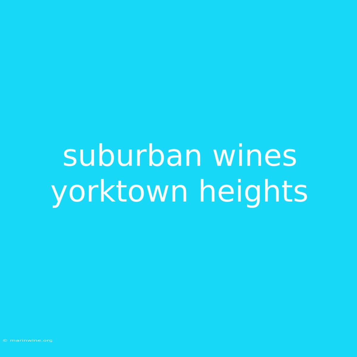 Suburban Wines Yorktown Heights