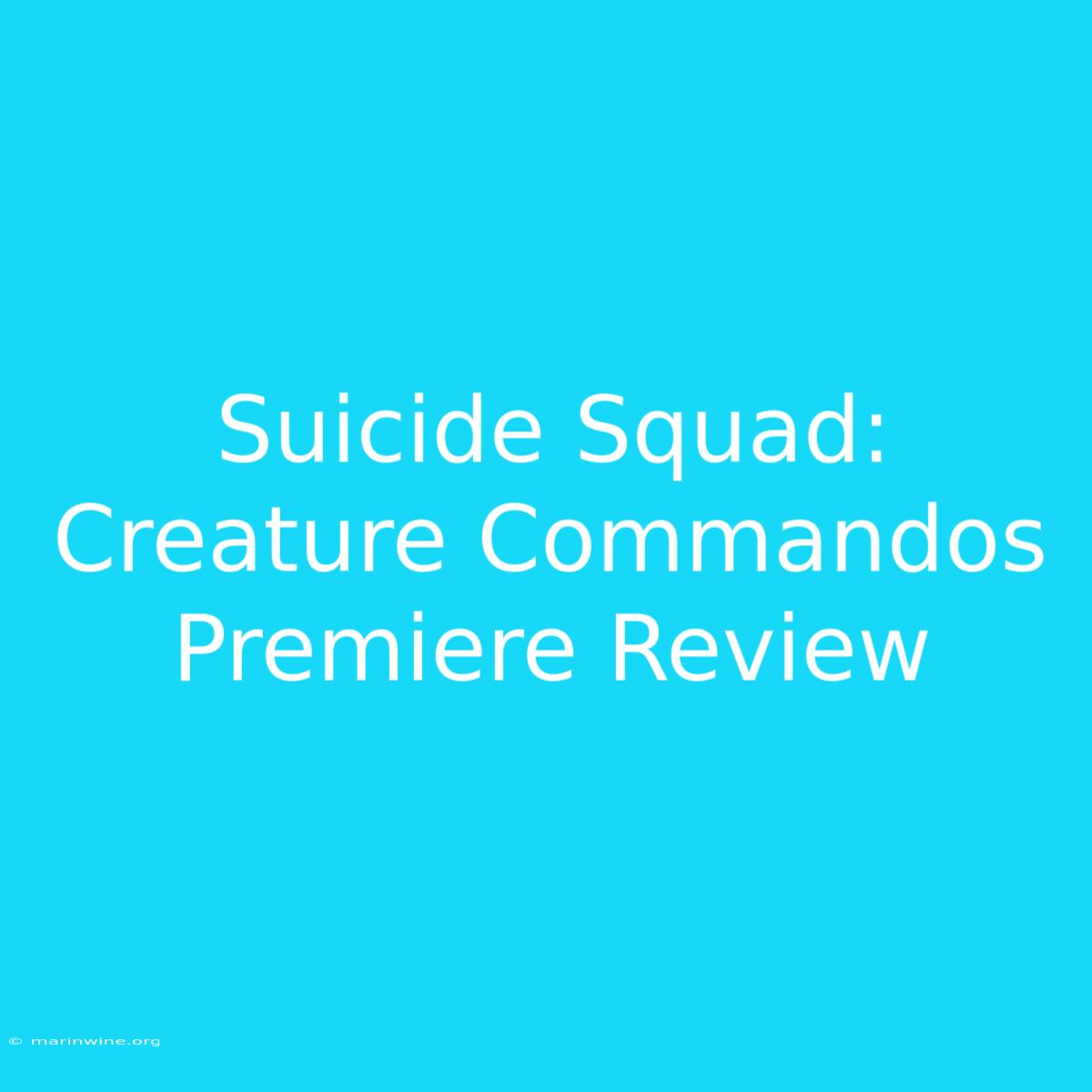 Suicide Squad: Creature Commandos Premiere Review