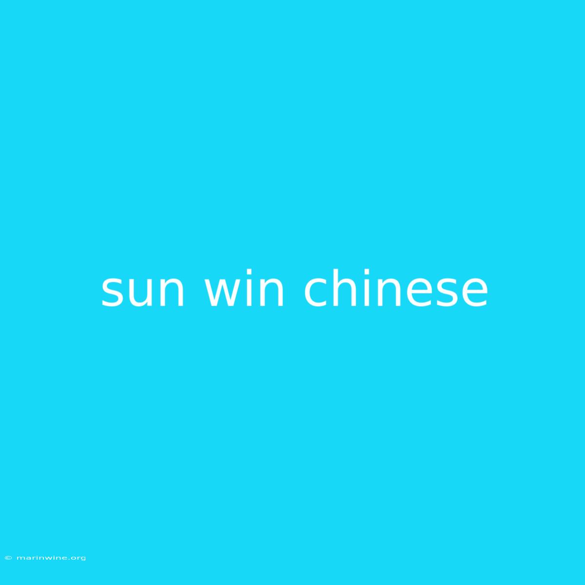 Sun Win Chinese