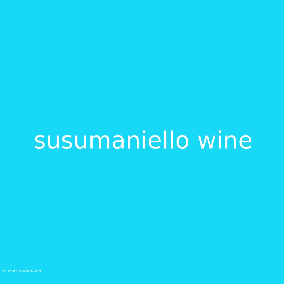 Susumaniello Wine