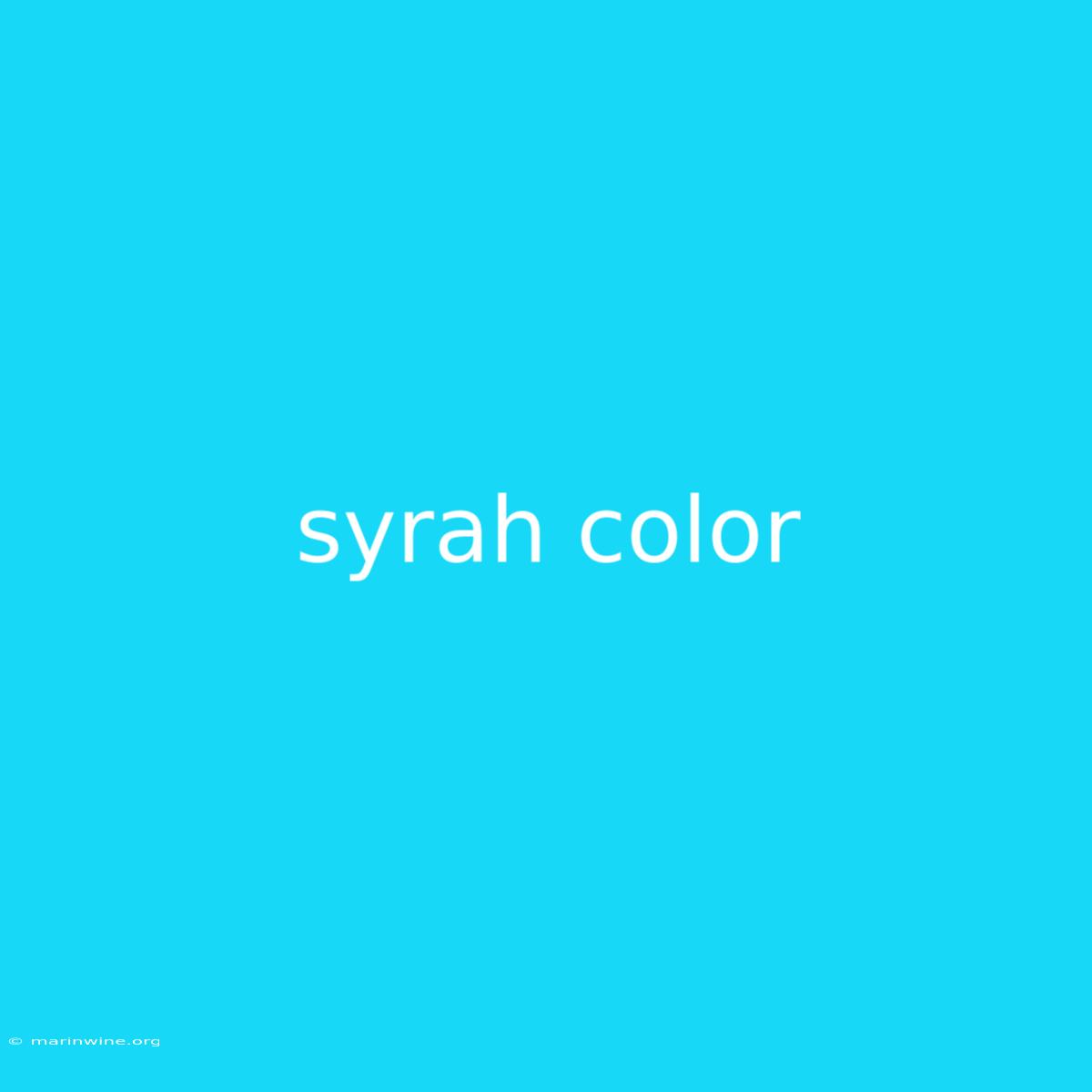 Syrah Color