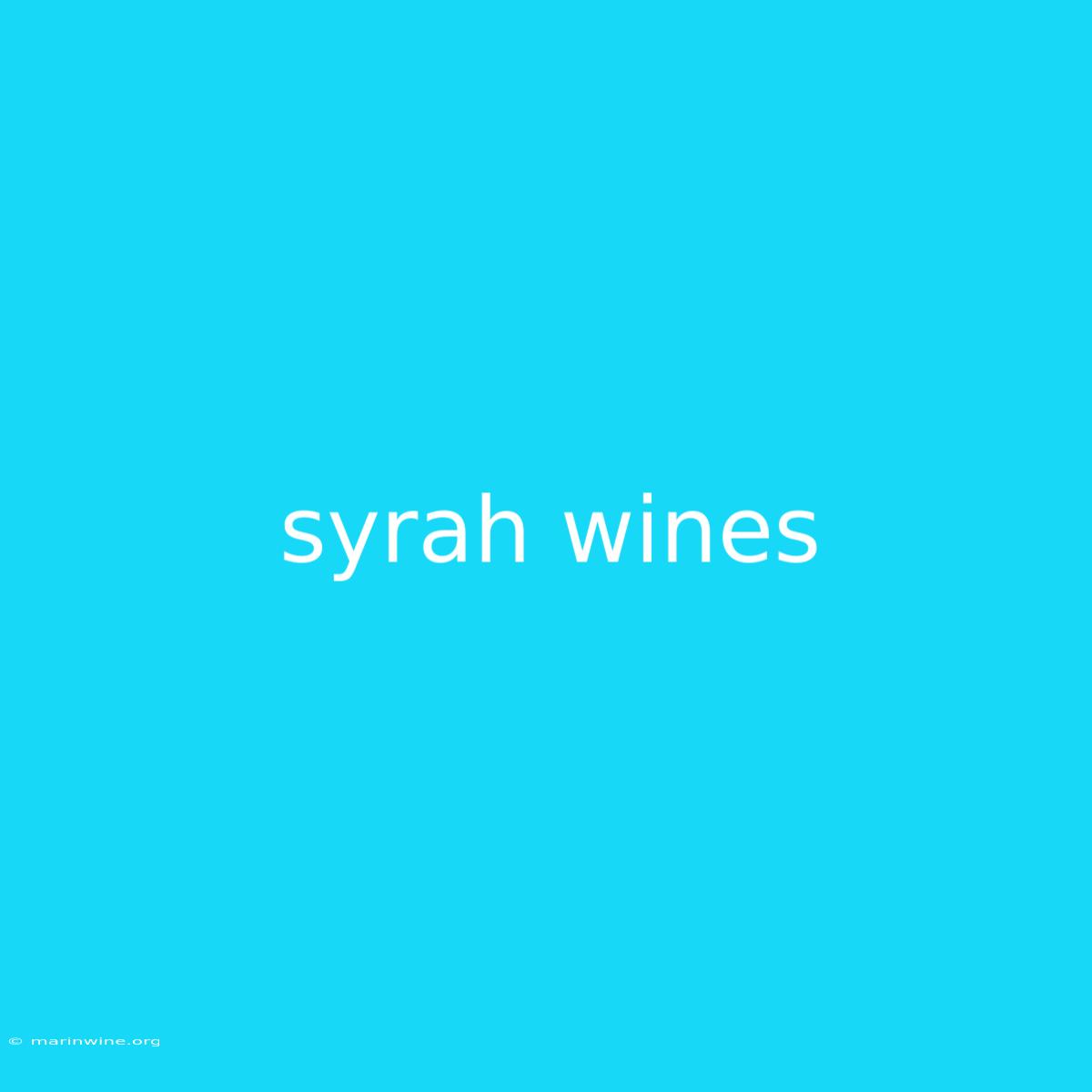 Syrah Wines