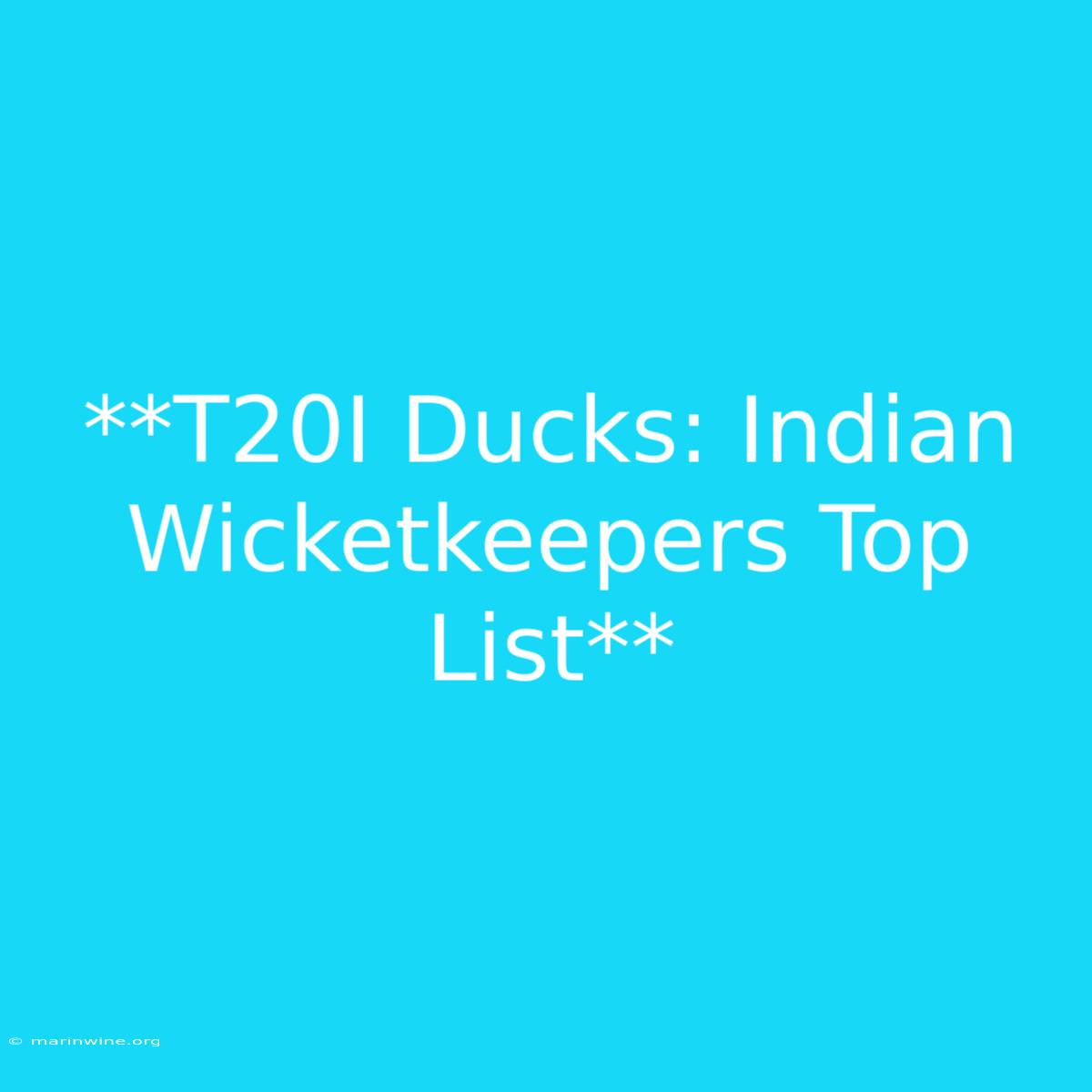 **T20I Ducks: Indian Wicketkeepers Top List**