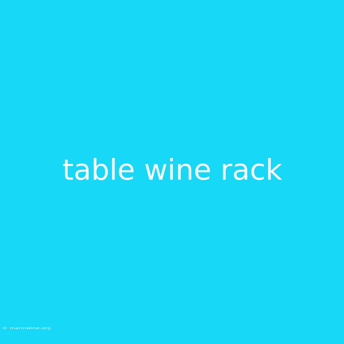 Table Wine Rack