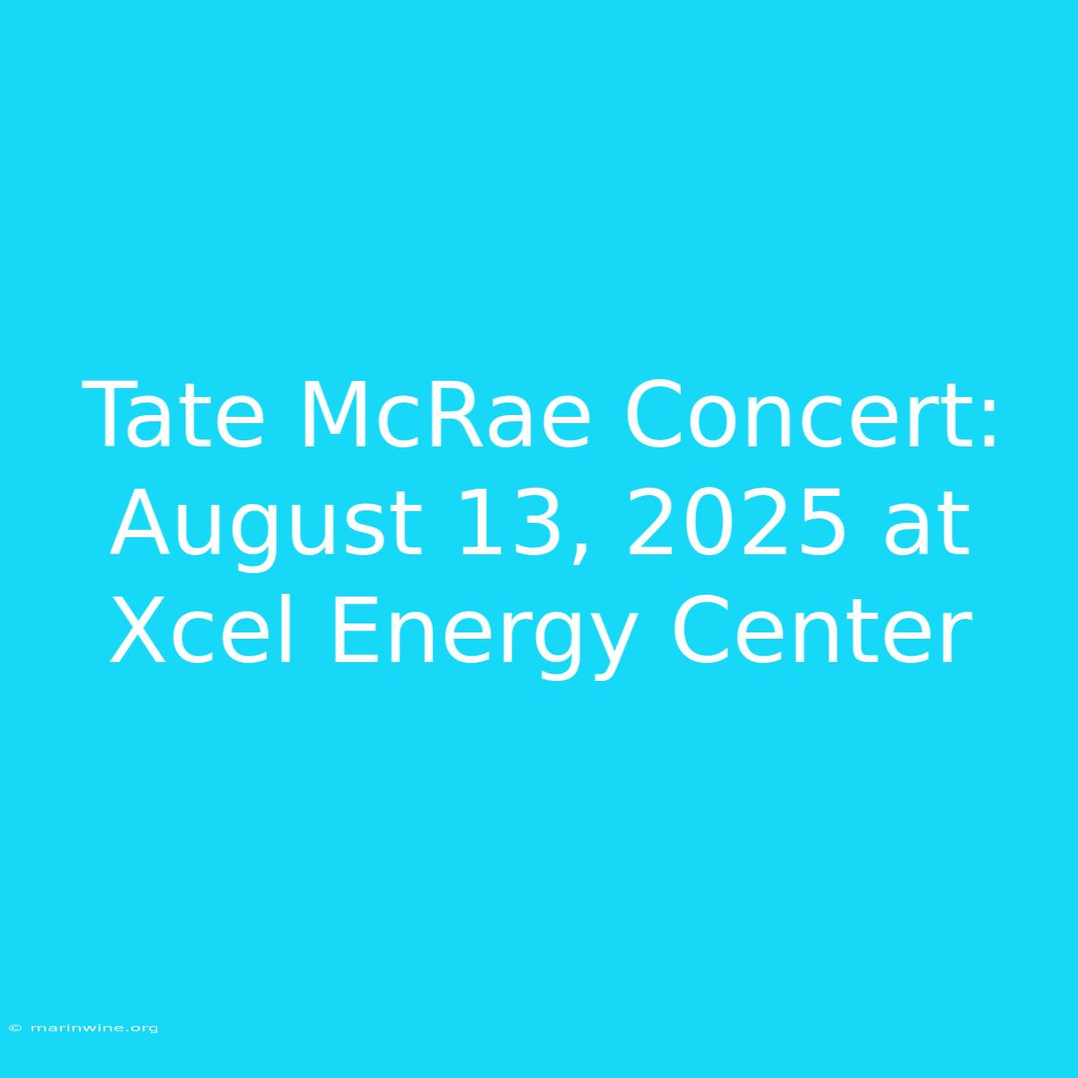 Tate McRae Concert: August 13, 2025 At Xcel Energy Center