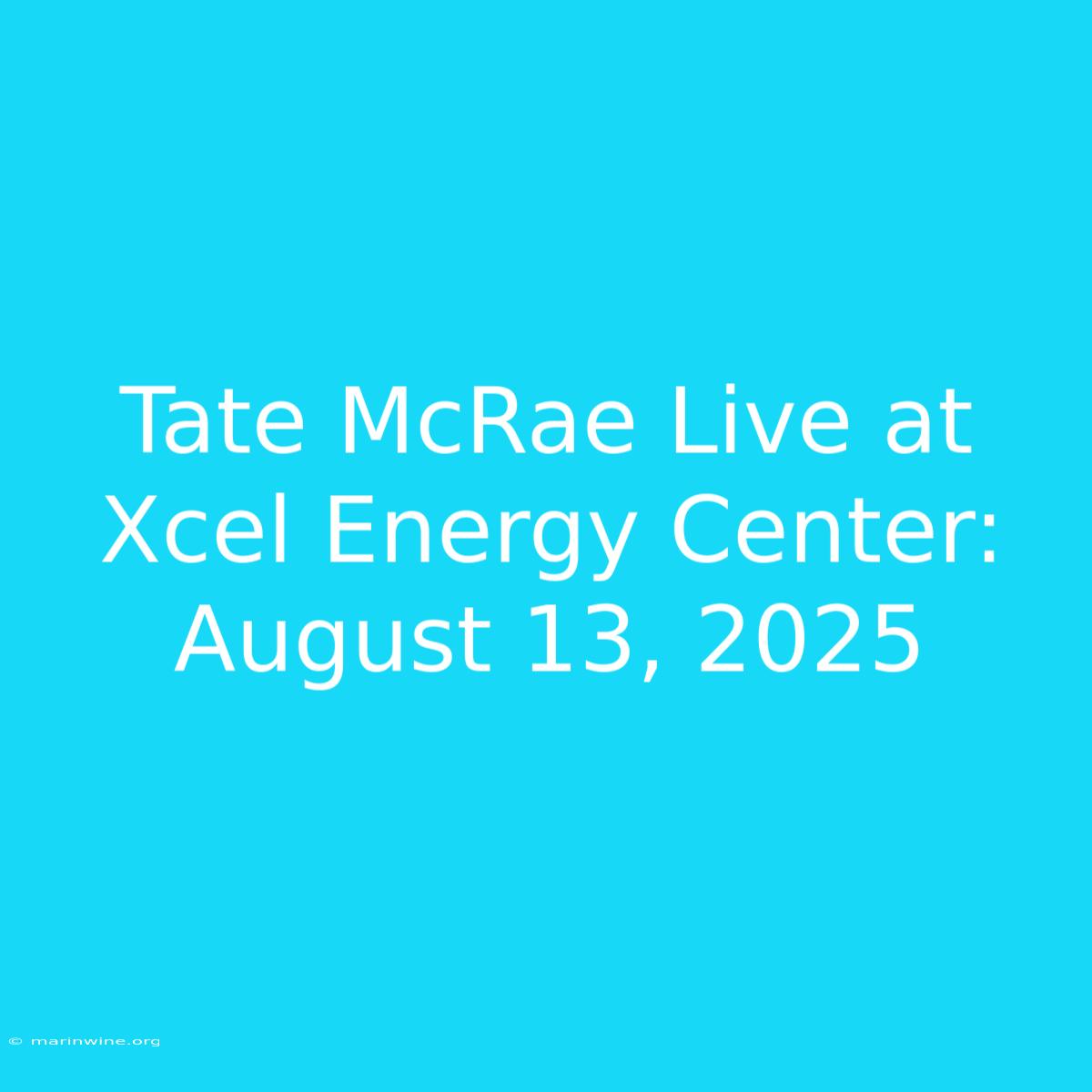 Tate McRae Live At Xcel Energy Center: August 13, 2025