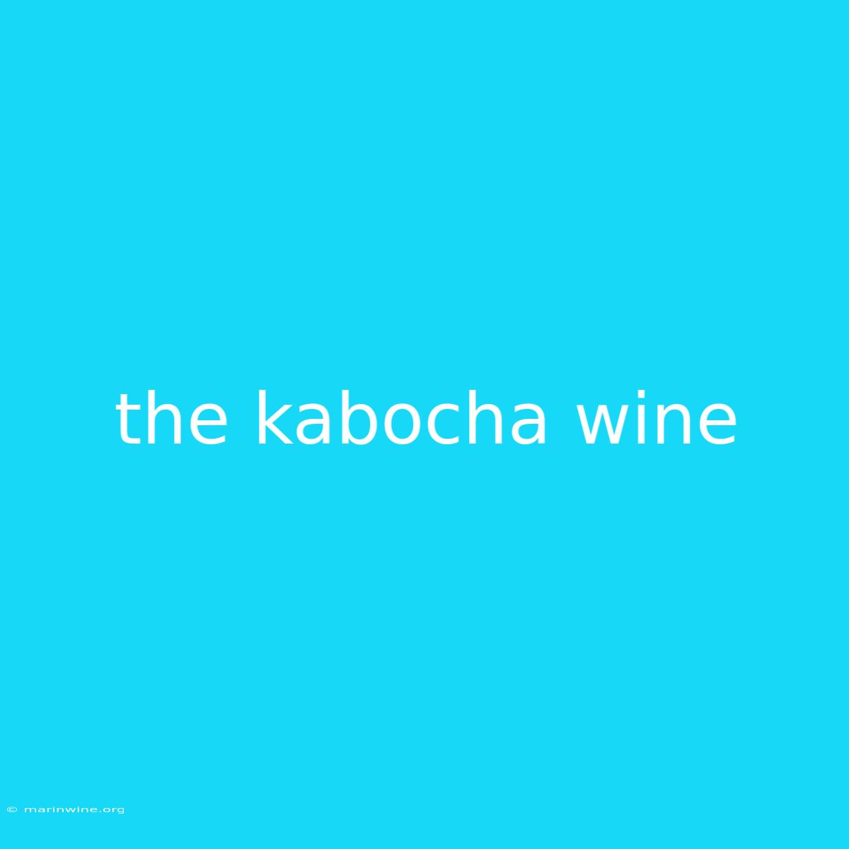 The Kabocha Wine