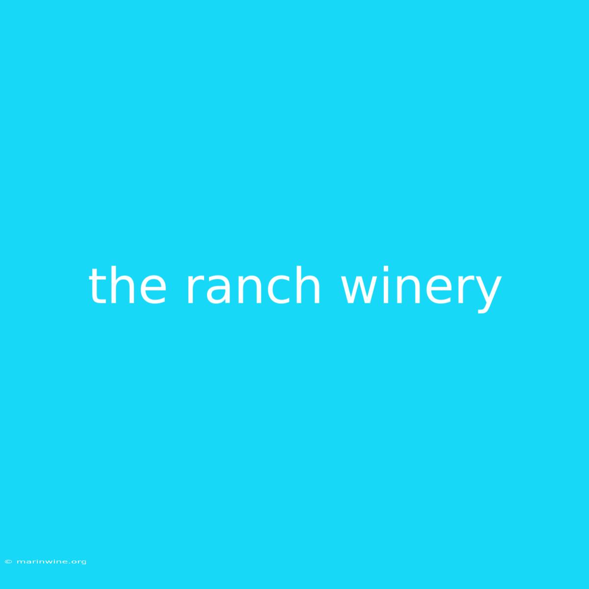 The Ranch Winery