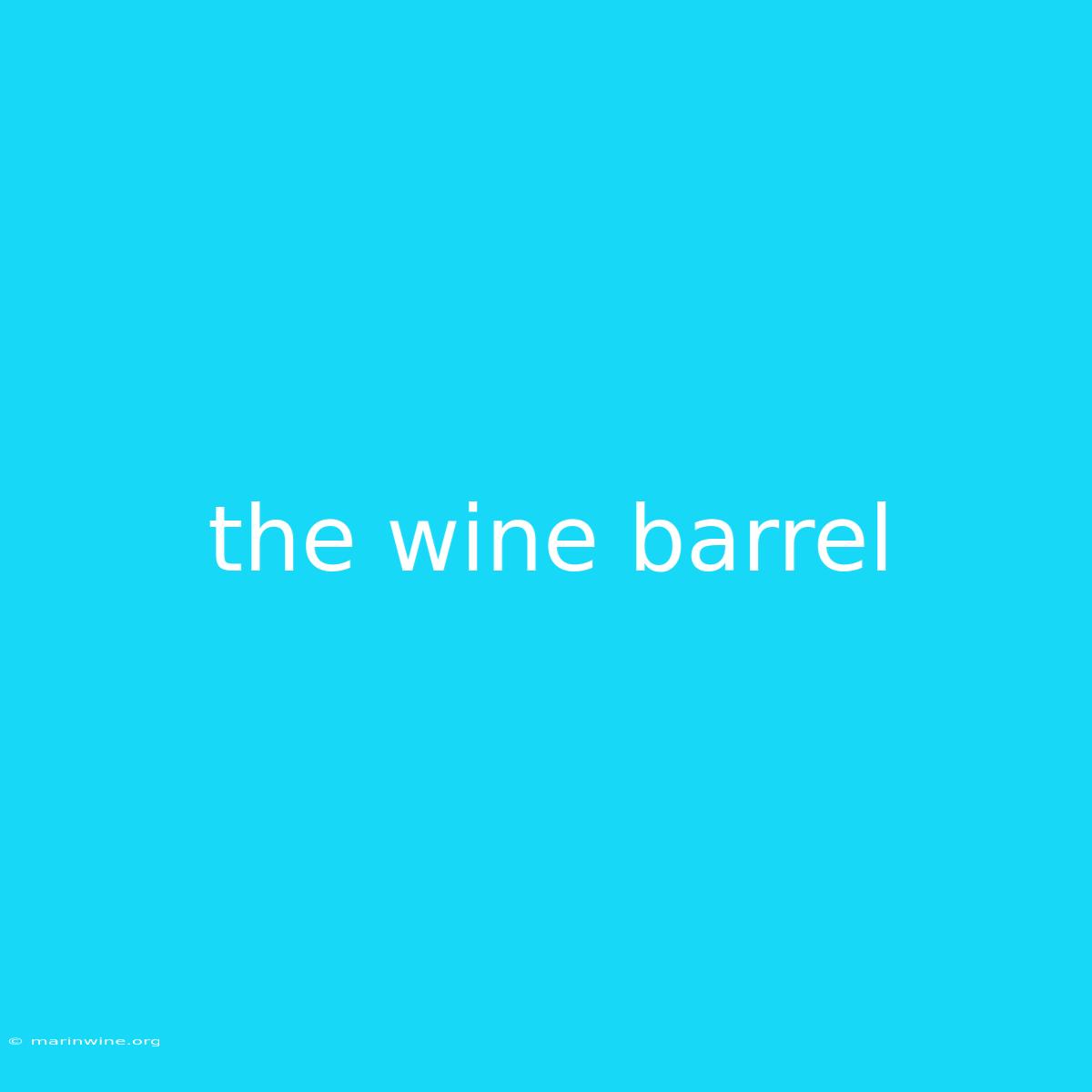 The Wine Barrel