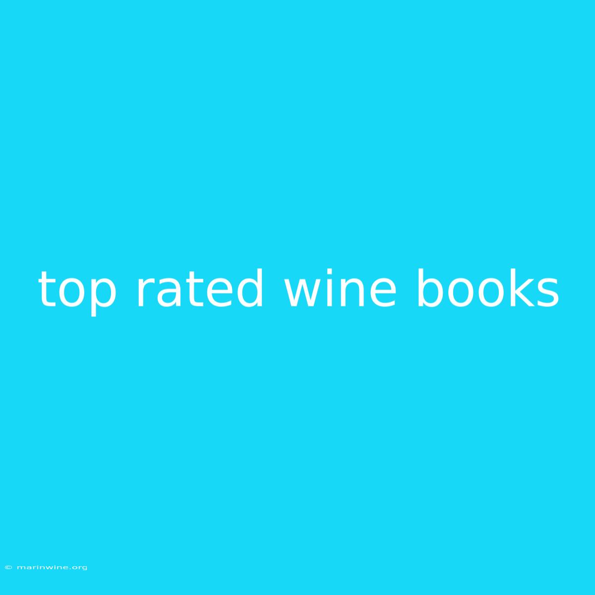 Top Rated Wine Books