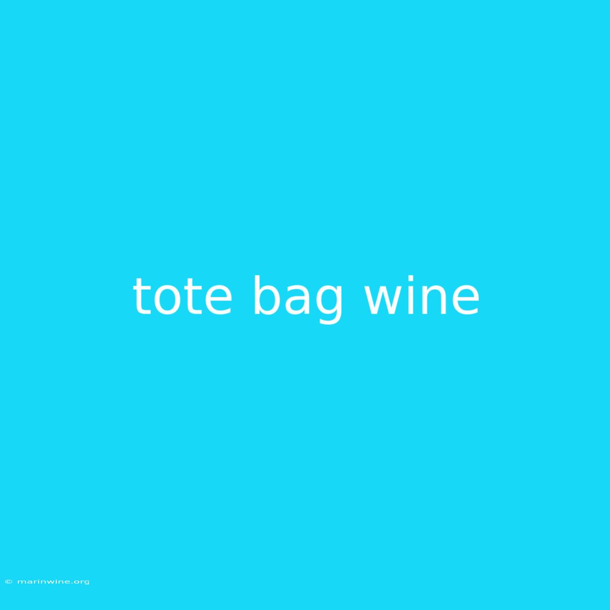 Tote Bag Wine