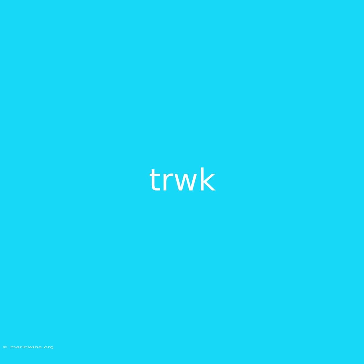 Trwk