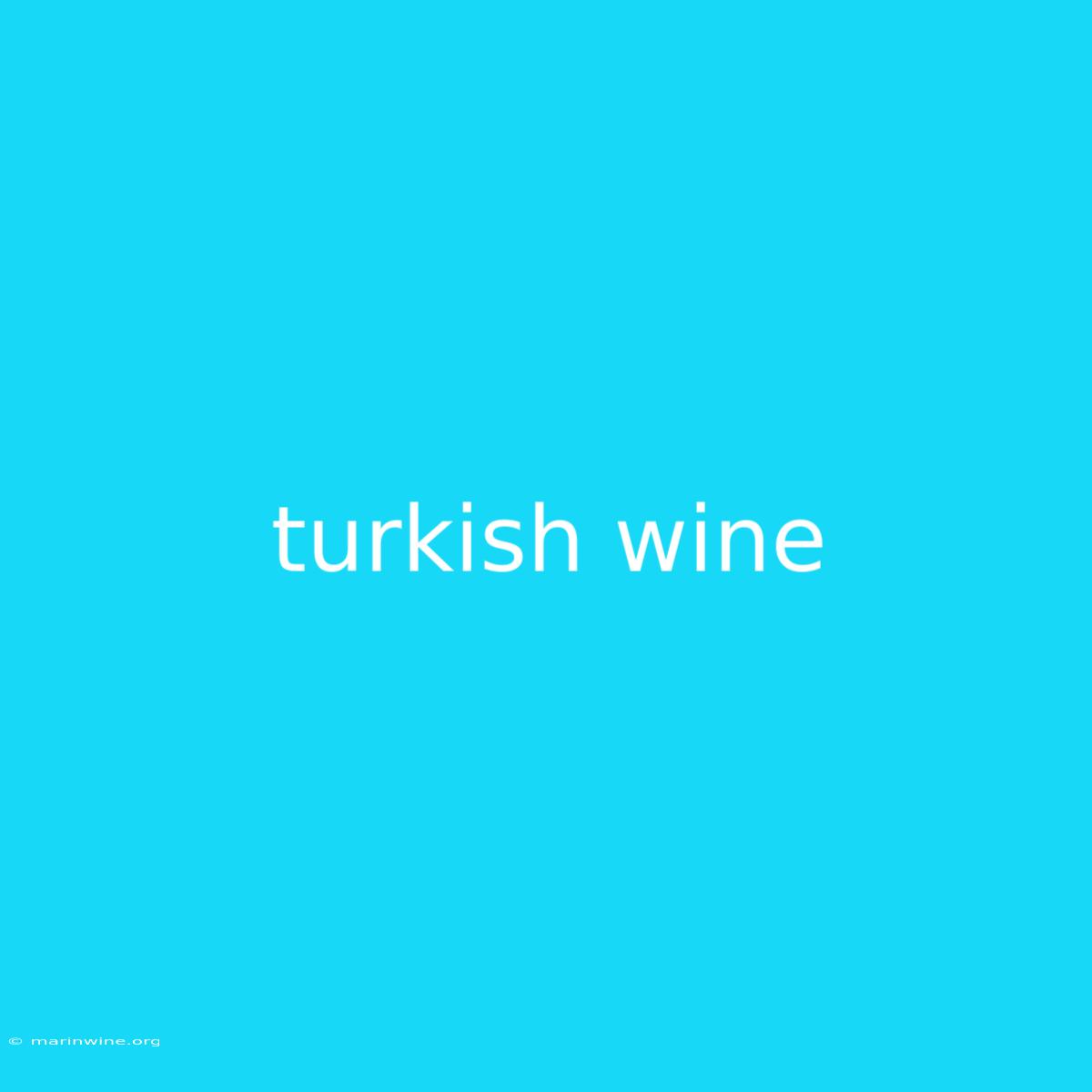 Turkish Wine