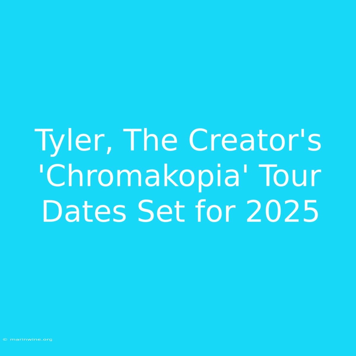 Tyler, The Creator's 'Chromakopia' Tour Dates Set For 2025