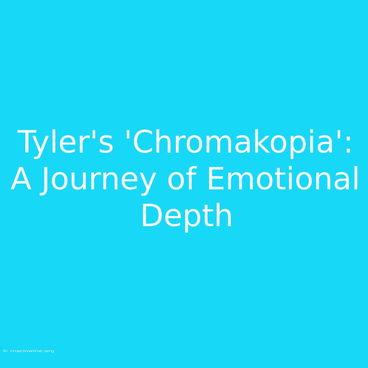 Tyler's 'Chromakopia': A Journey Of Emotional Depth 