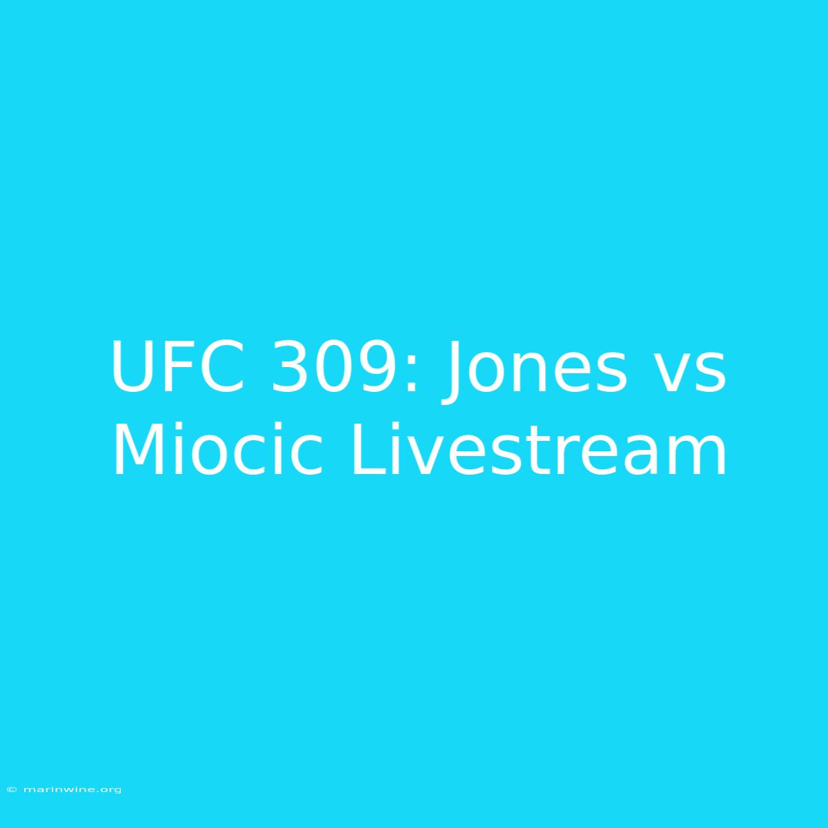 UFC 309: Jones Vs Miocic Livestream