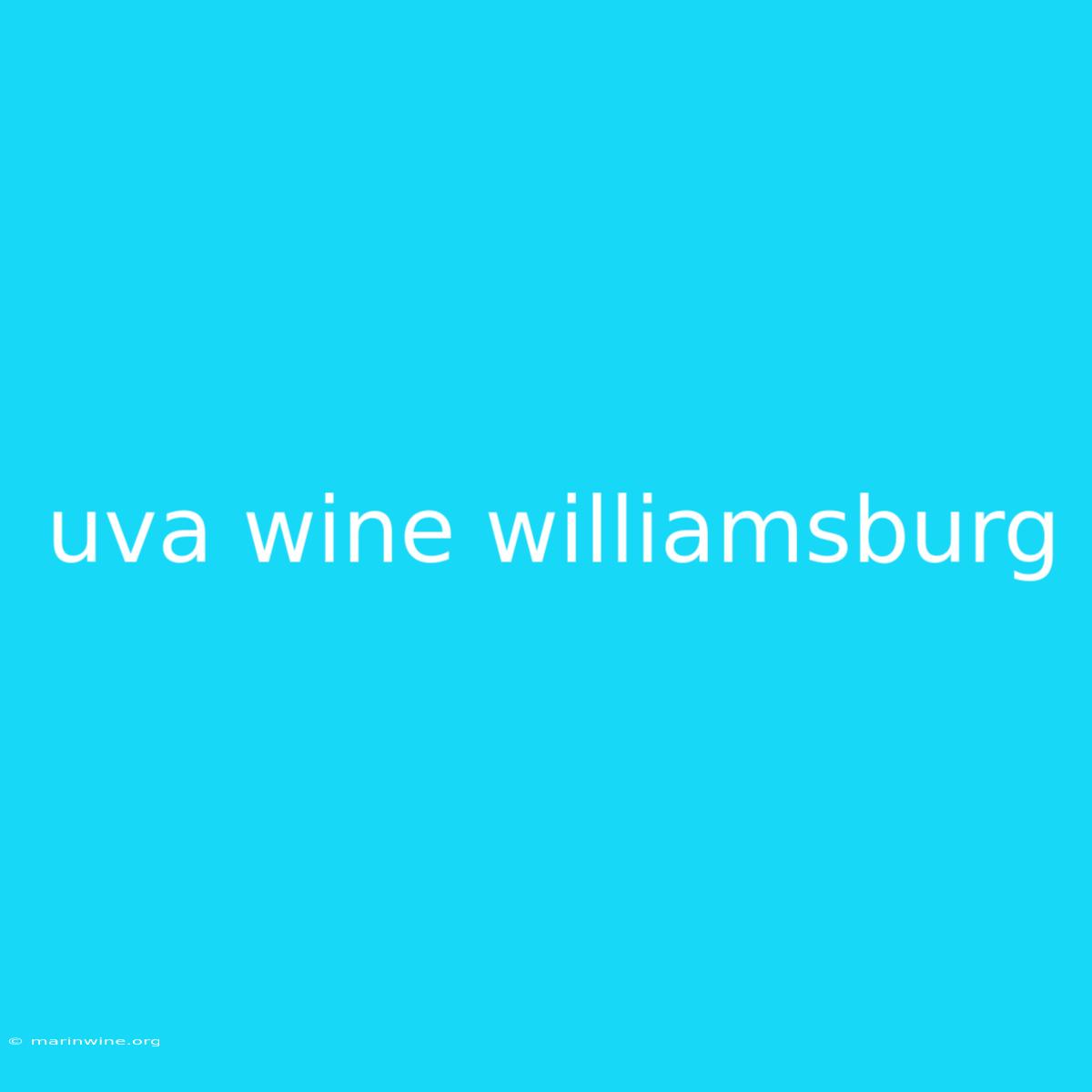 Uva Wine Williamsburg