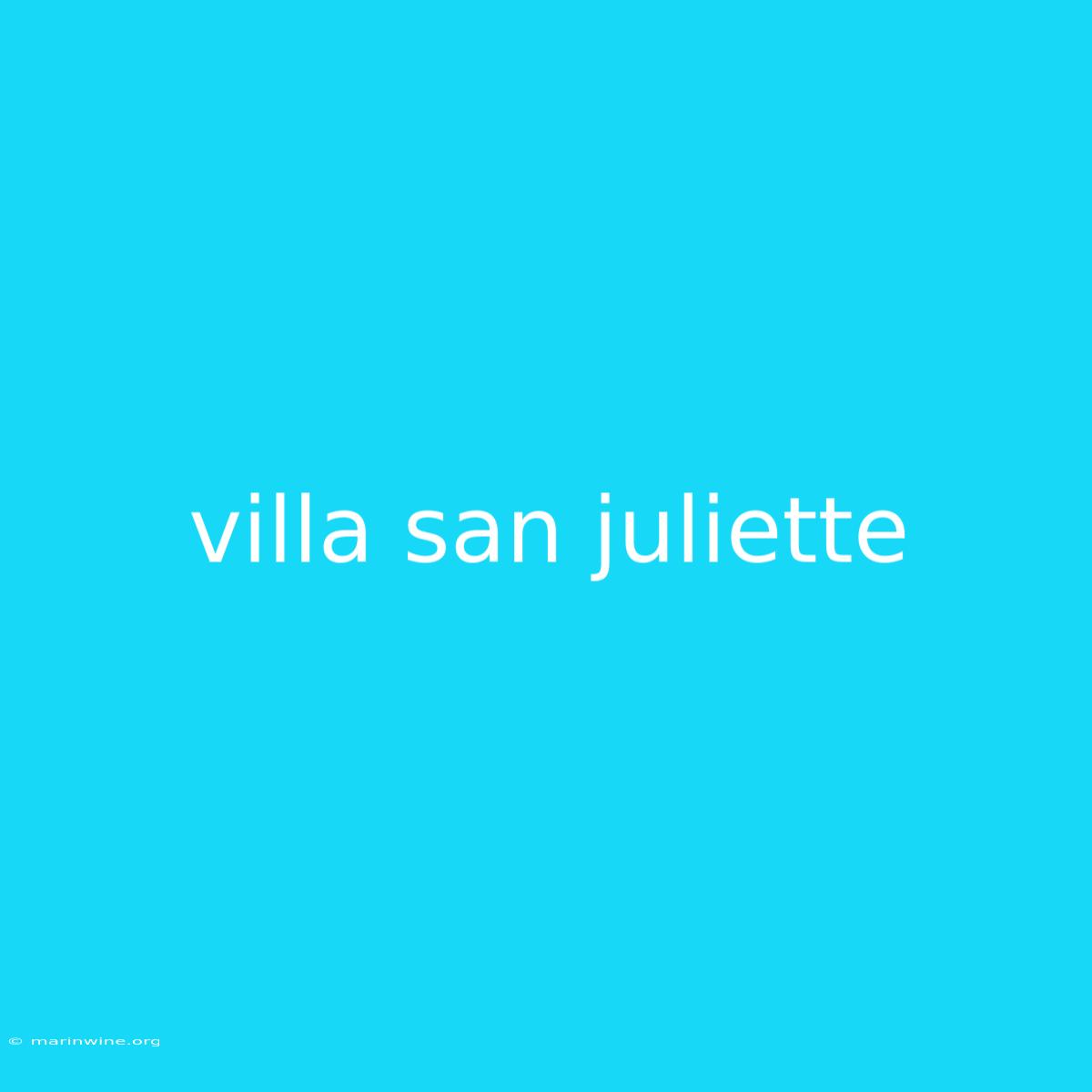 Villa San Juliette