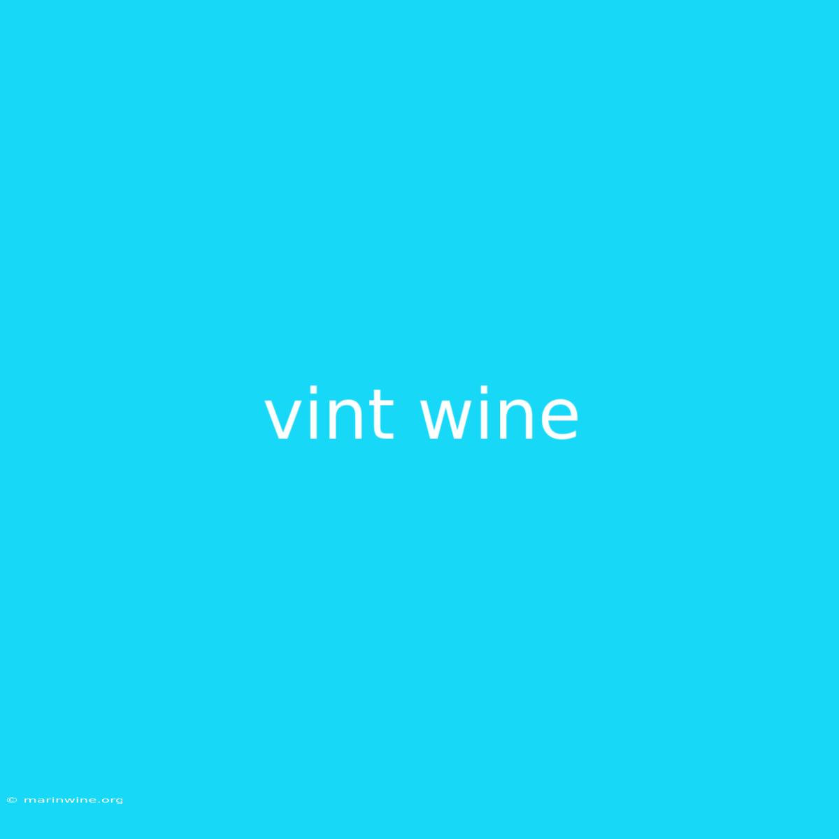 Vint Wine