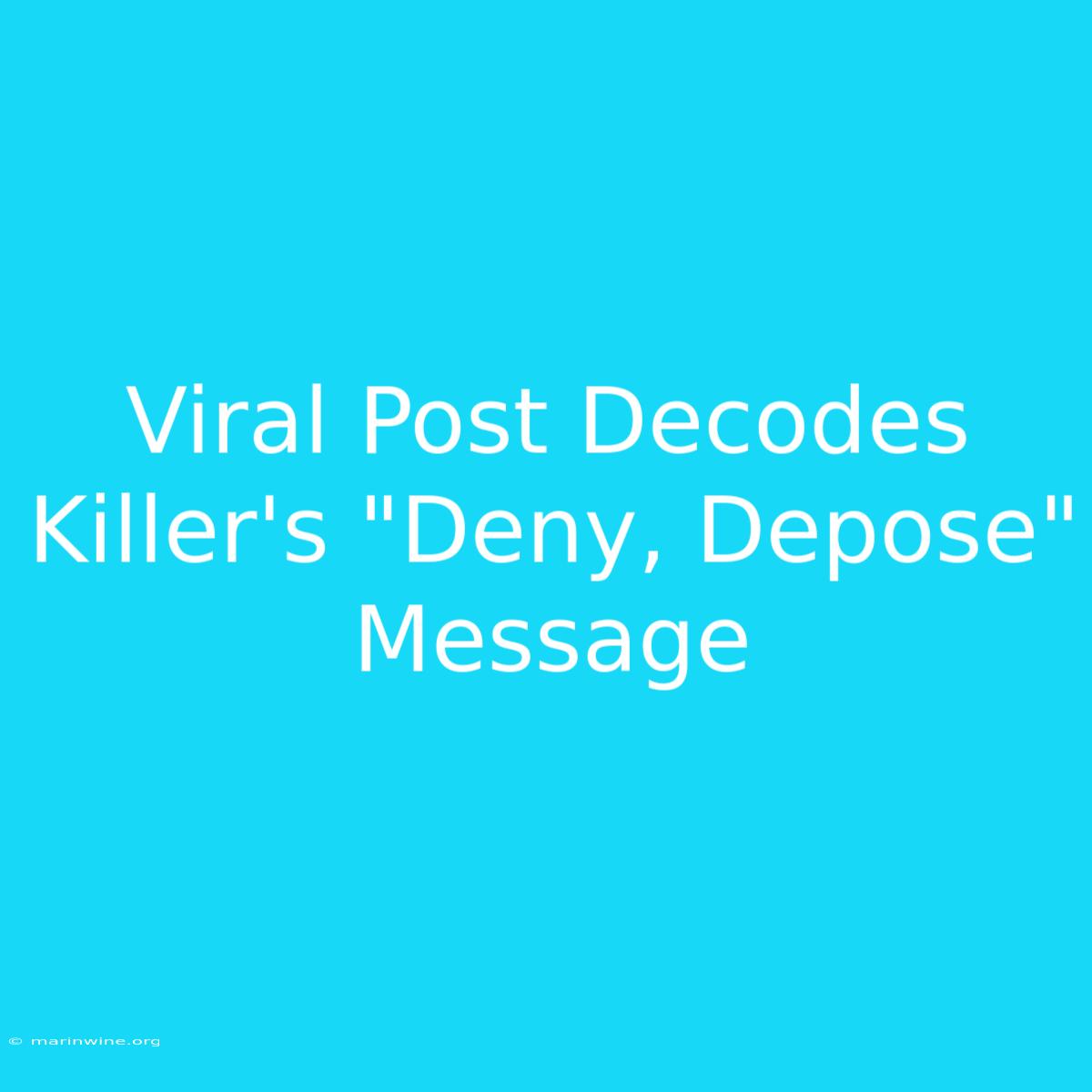 Viral Post Decodes Killer's 