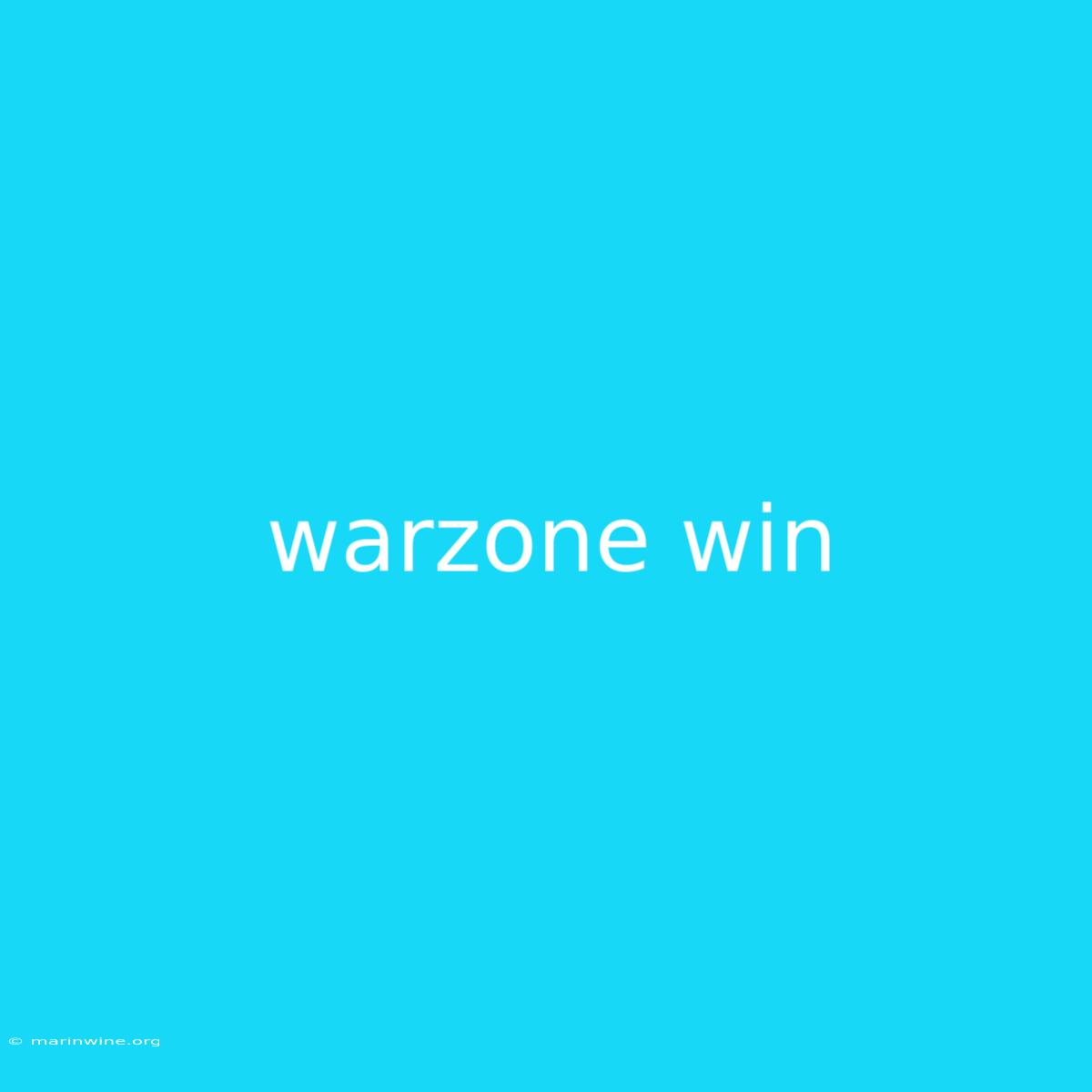 Warzone Win