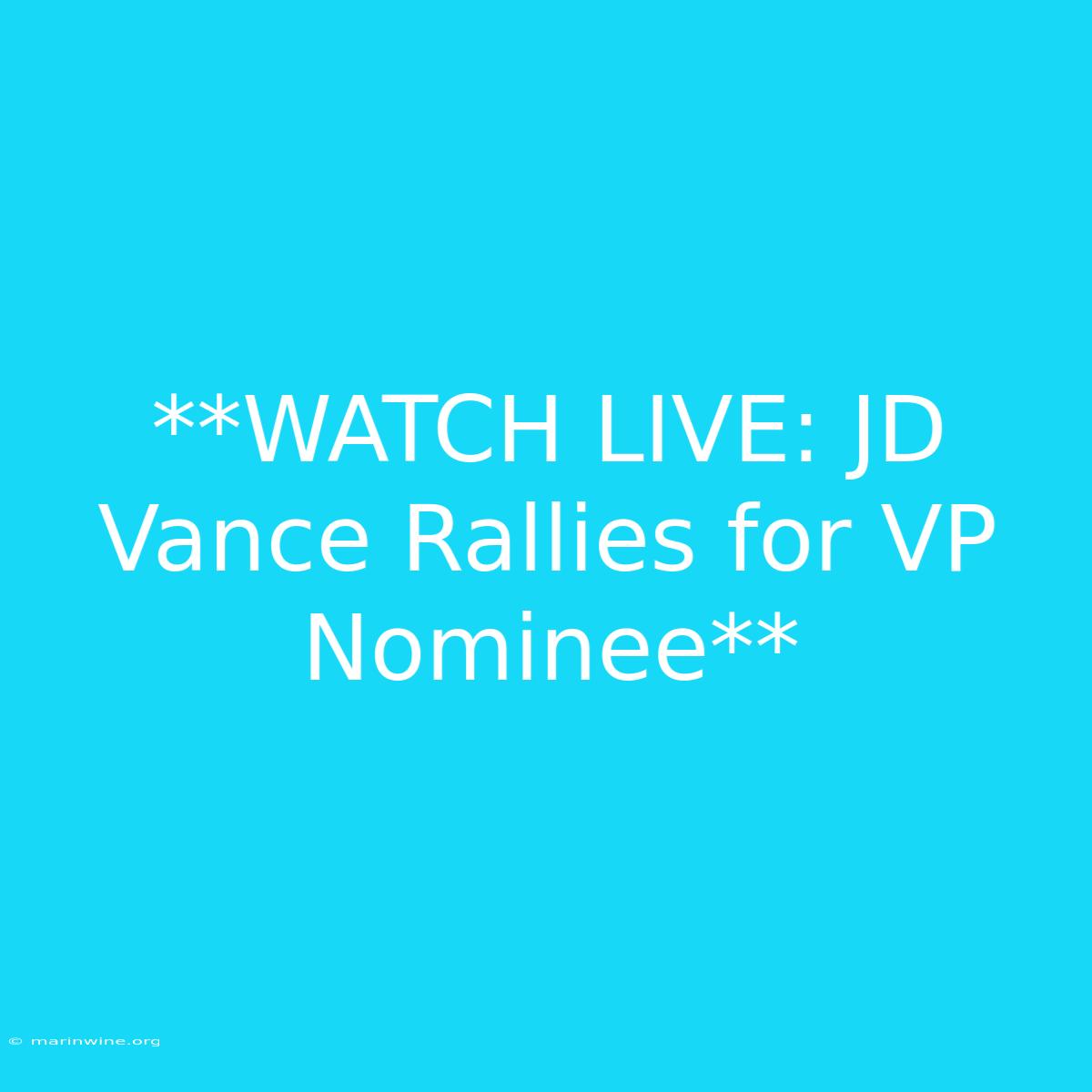 **WATCH LIVE: JD Vance Rallies For VP Nominee**