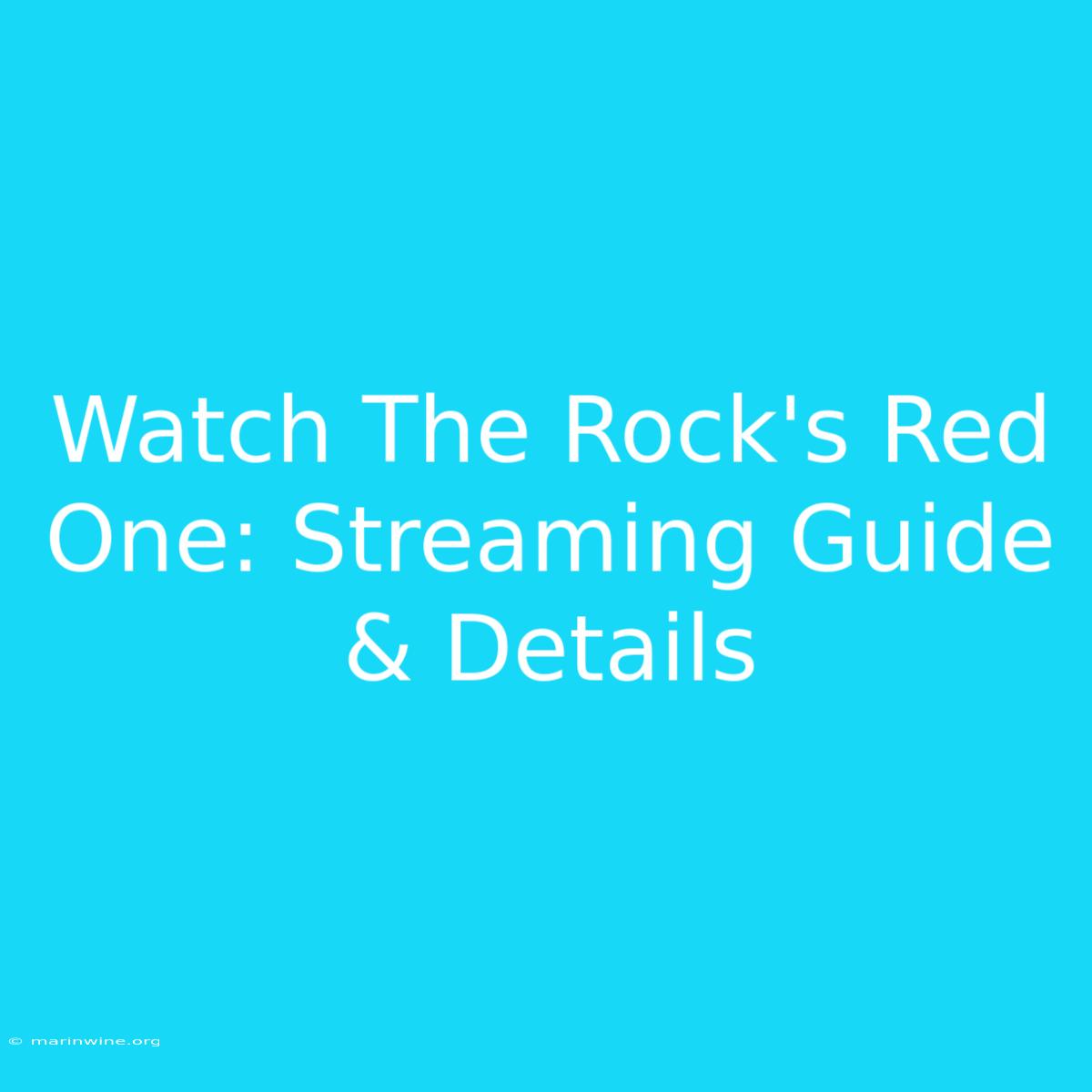 Watch The Rock's Red One: Streaming Guide & Details