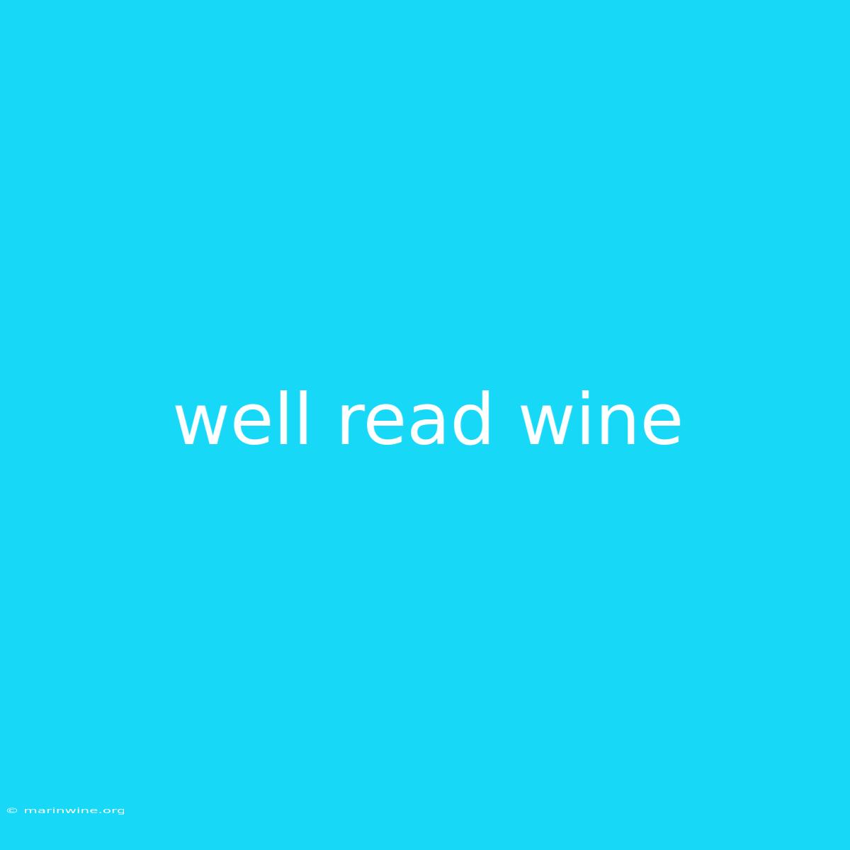 Well Read Wine