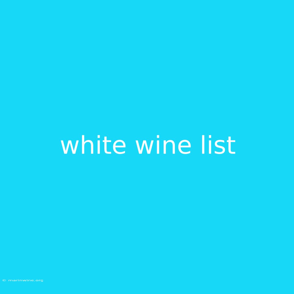 White Wine List