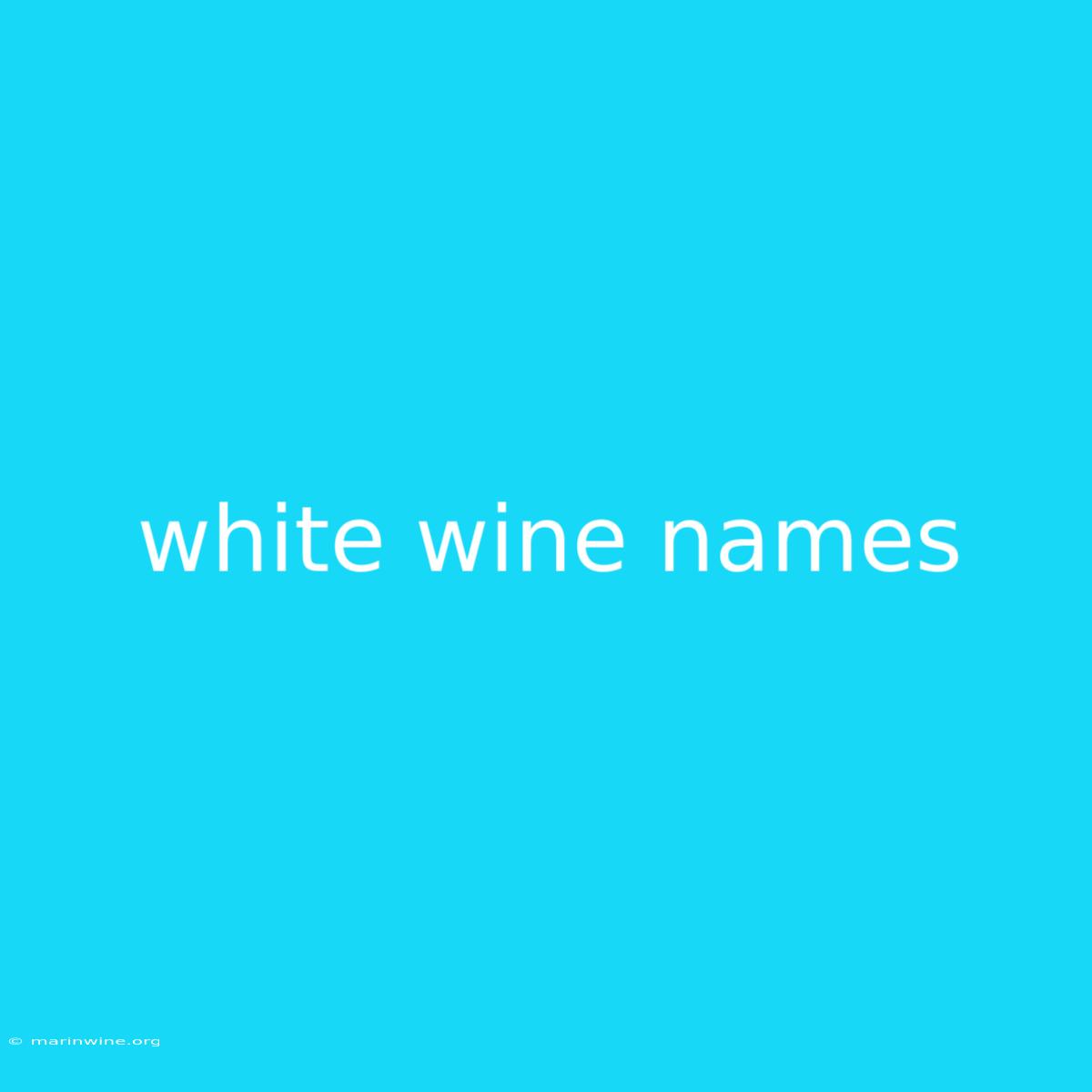 White Wine Names