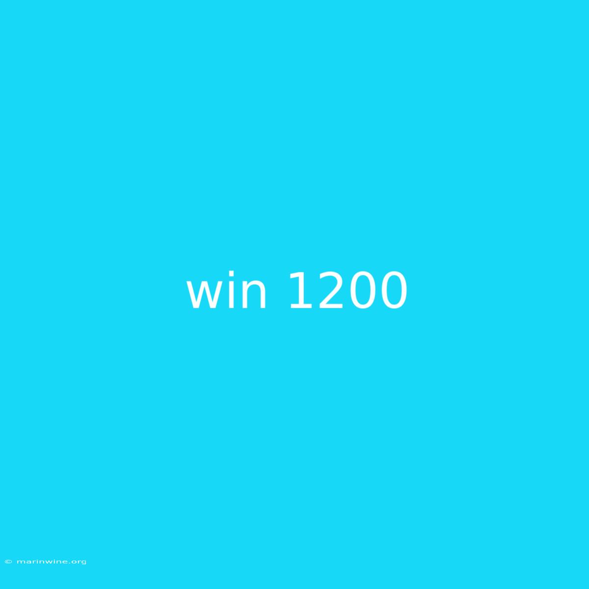 Win 1200