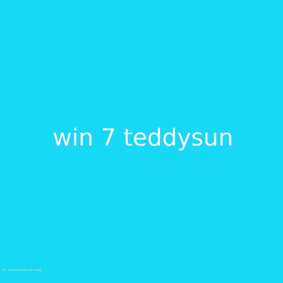 Win 7 Teddysun