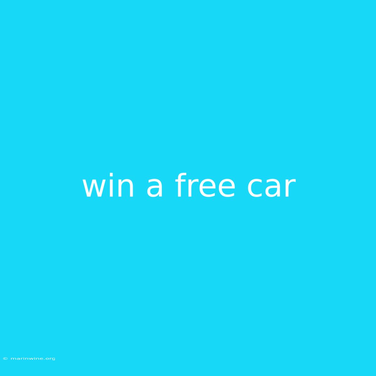 Win A Free Car