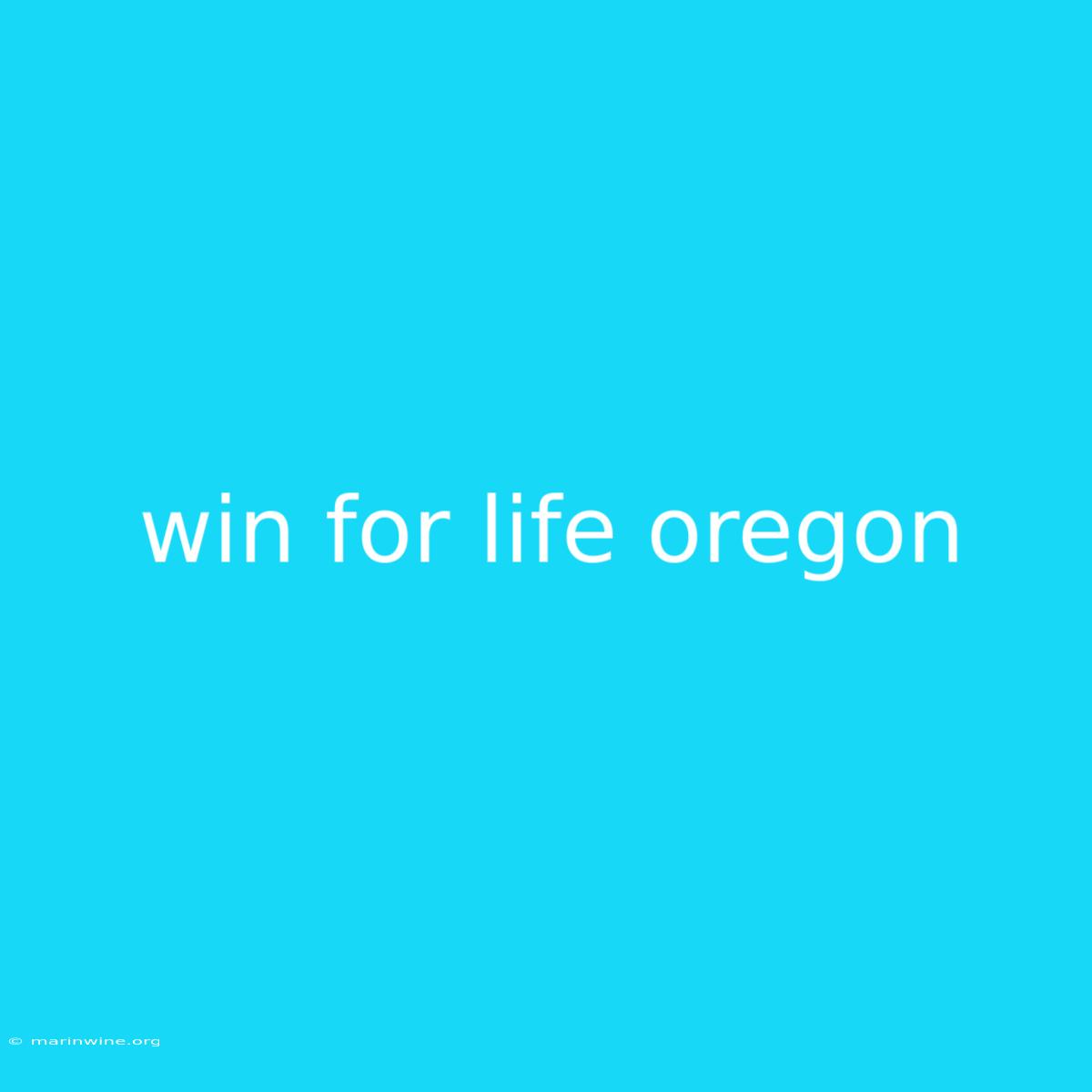 Win For Life Oregon