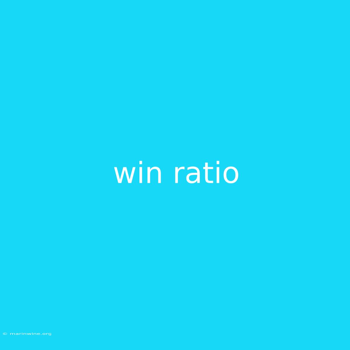 Win Ratio