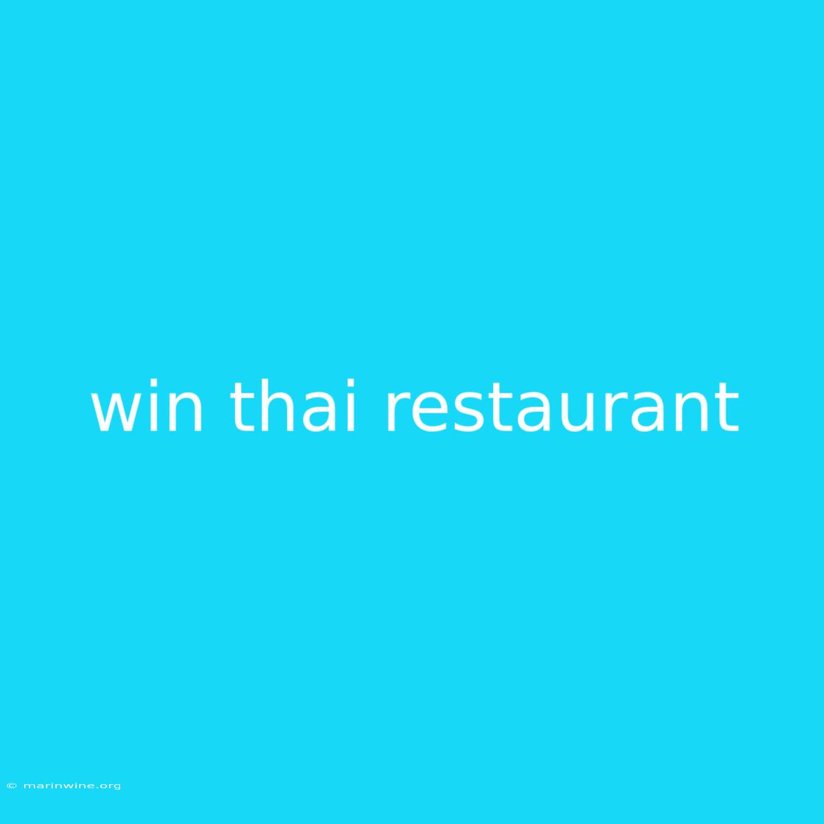 Win Thai Restaurant