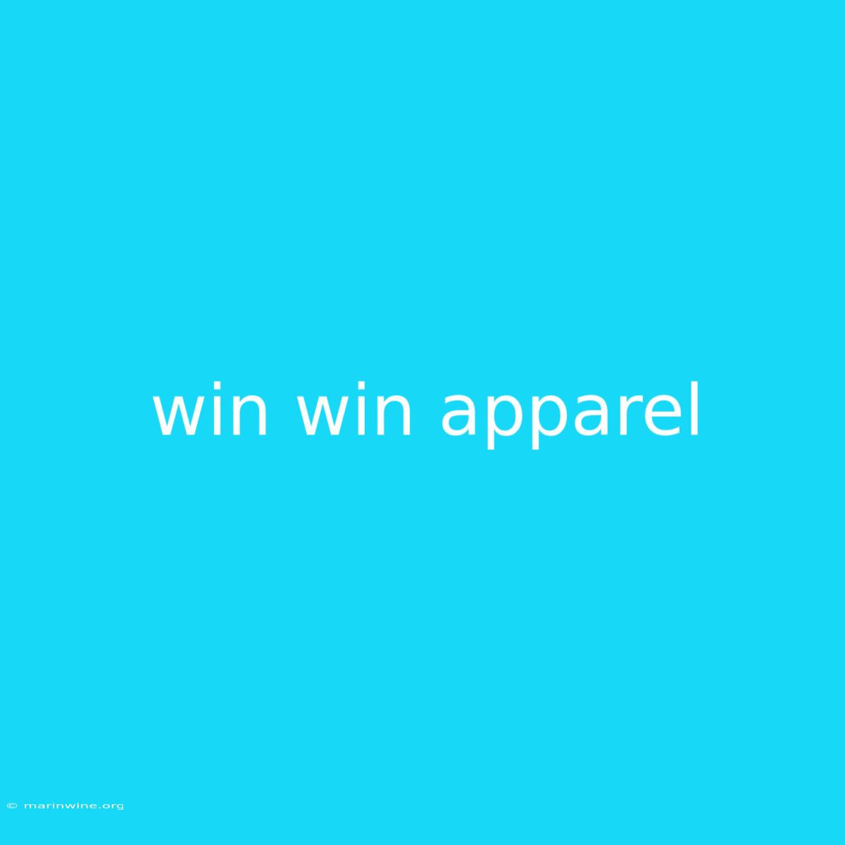 Win Win Apparel