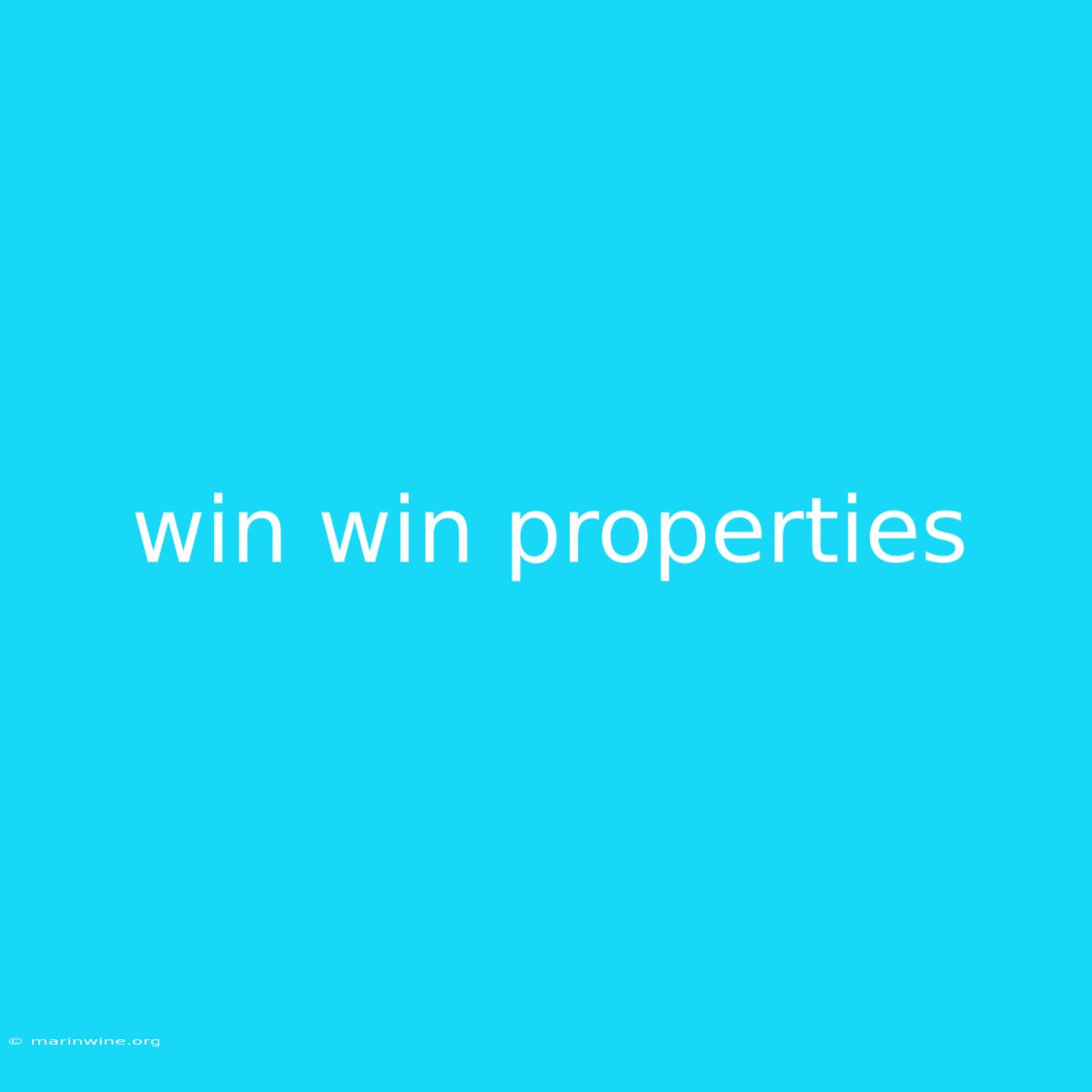 Win Win Properties