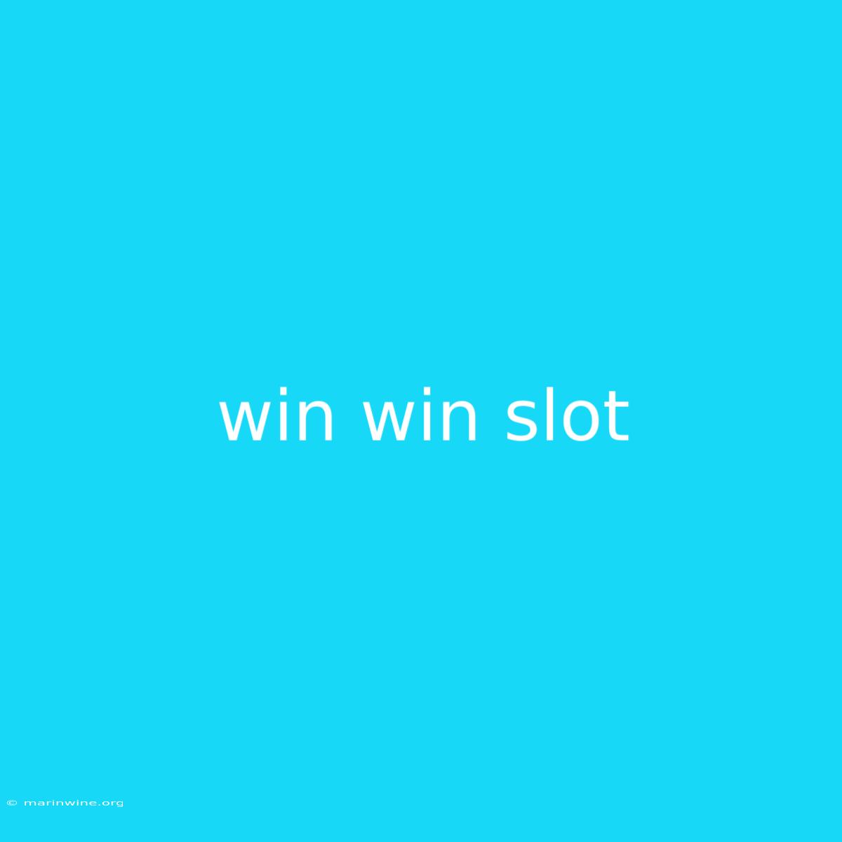 Win Win Slot