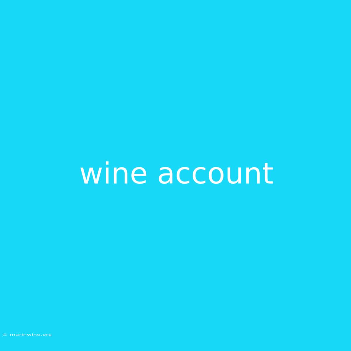 Wine Account