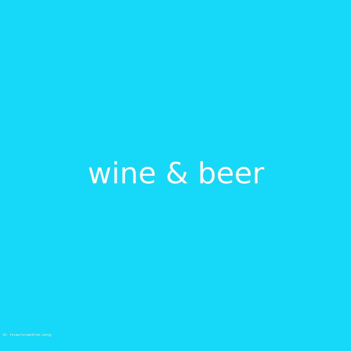 Wine & Beer