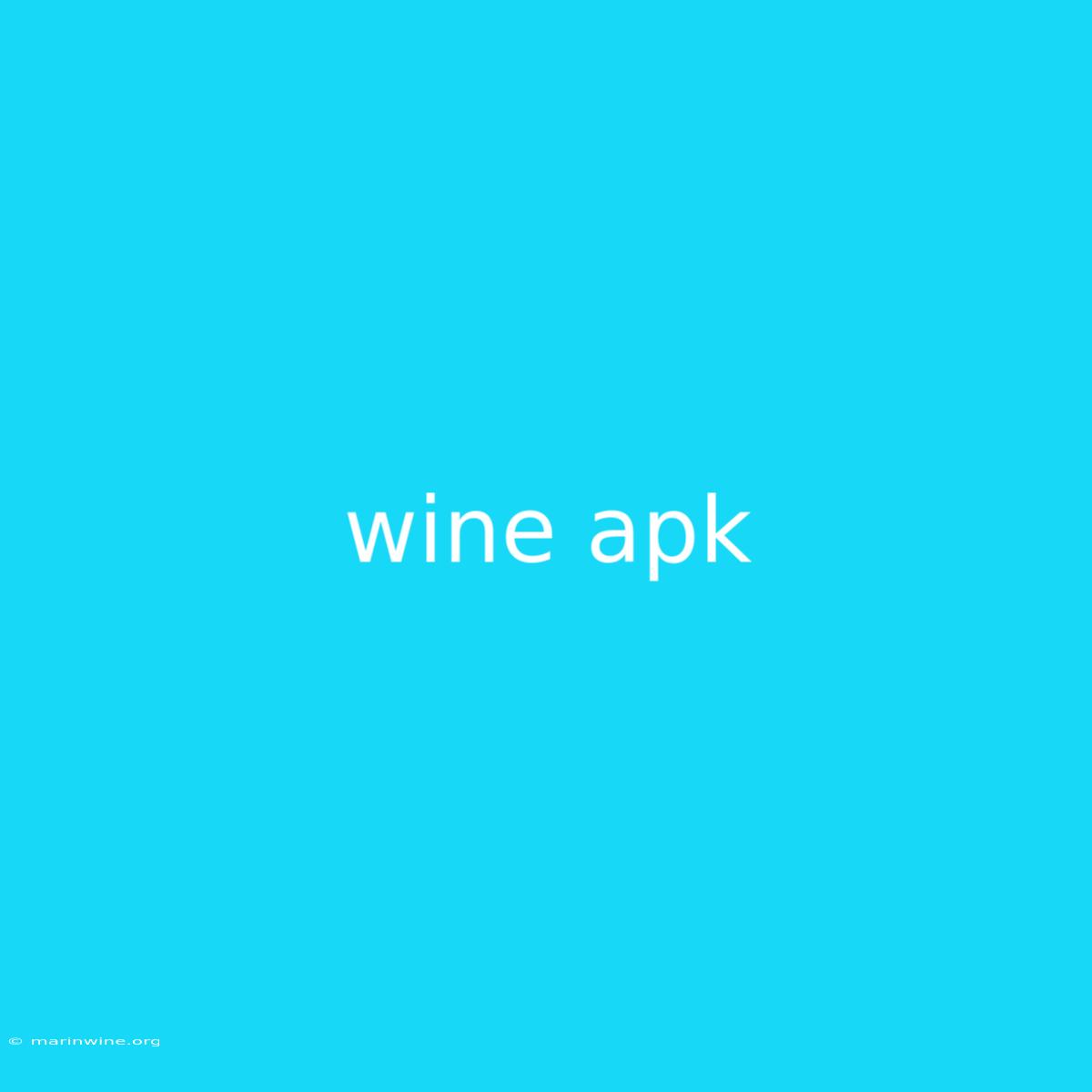 Wine Apk