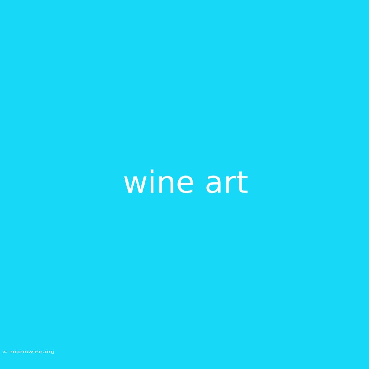 Wine Art