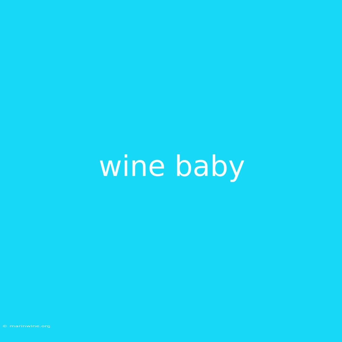 Wine Baby