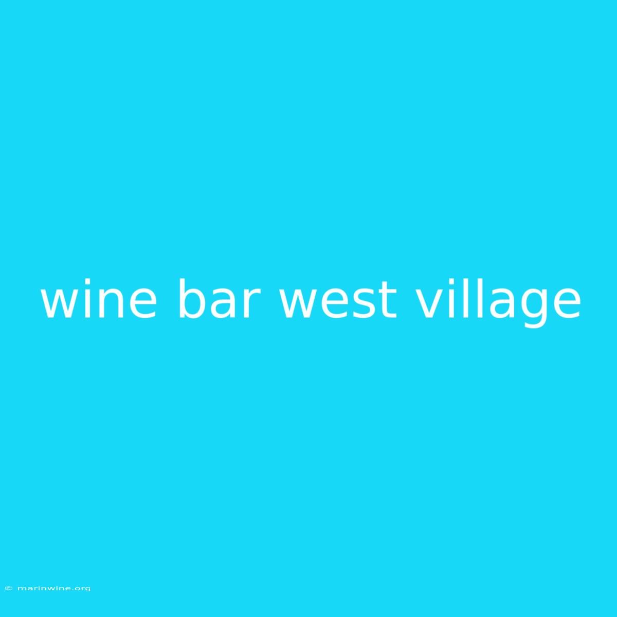 Wine Bar West Village