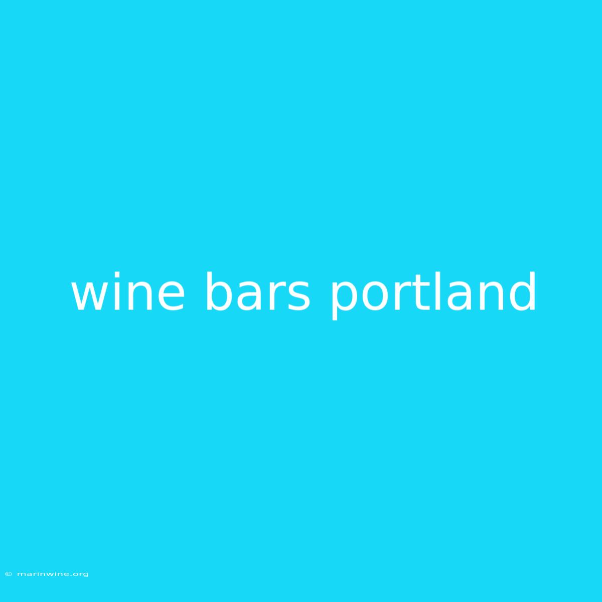 Wine Bars Portland