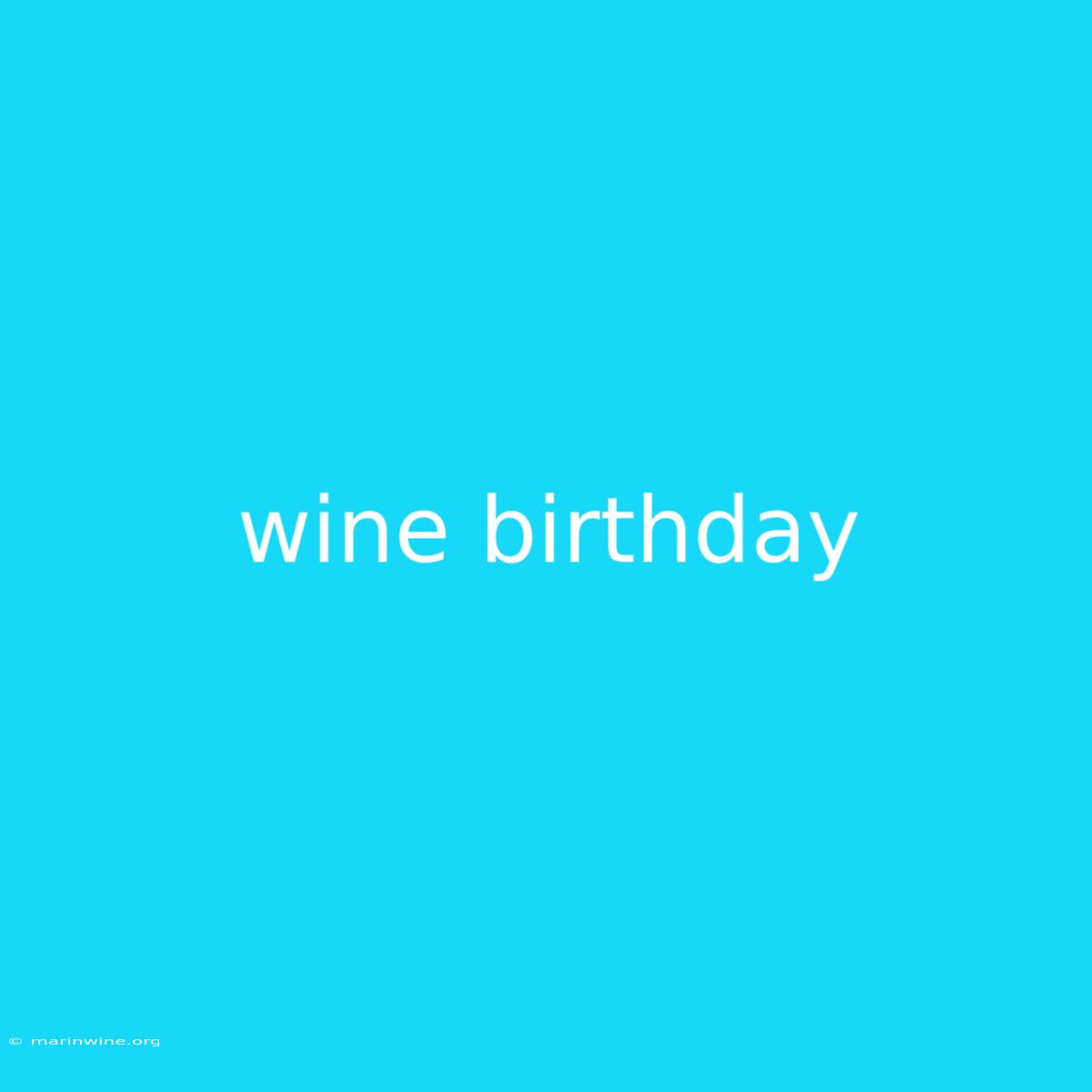 Wine Birthday