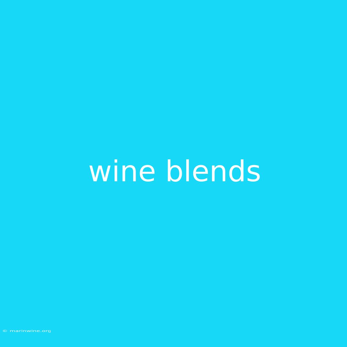 Wine Blends